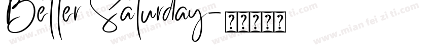 Better Saturday字体转换
